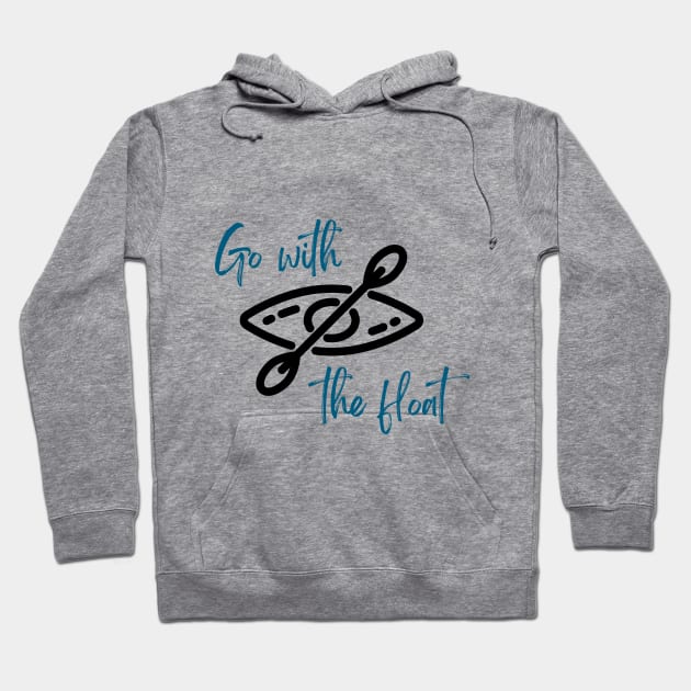 Go with the Float Hoodie by Harbor Bend Designs